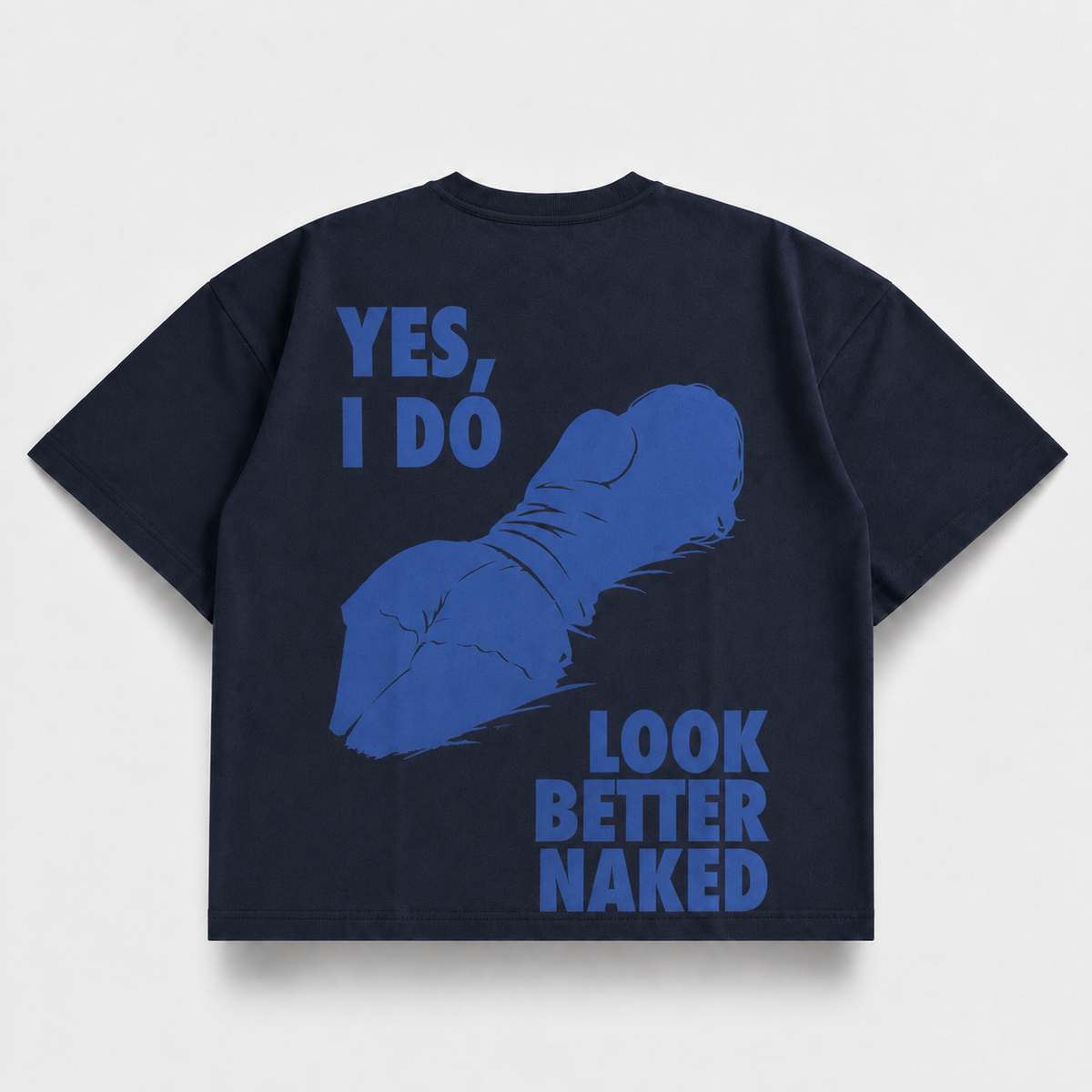 Yes, I Do Look Better Naked — Blue Balls (mockup)