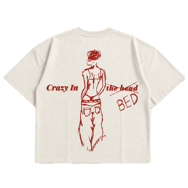 Crazy In The H̶e̶a̶d̶ Bed