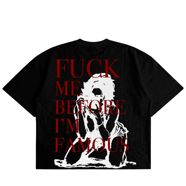 F*ck Me Before I'm Famous
