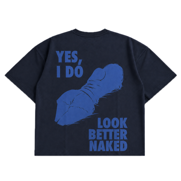 Yes, I Do Look Better Naked