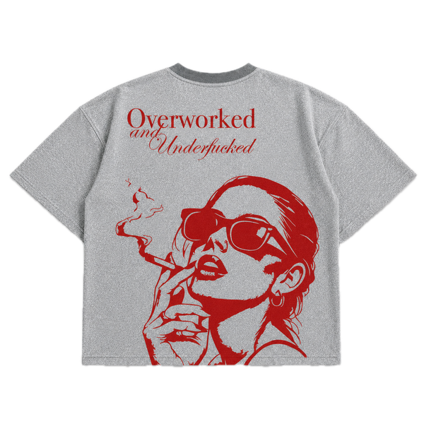 Overworked and Underfucked