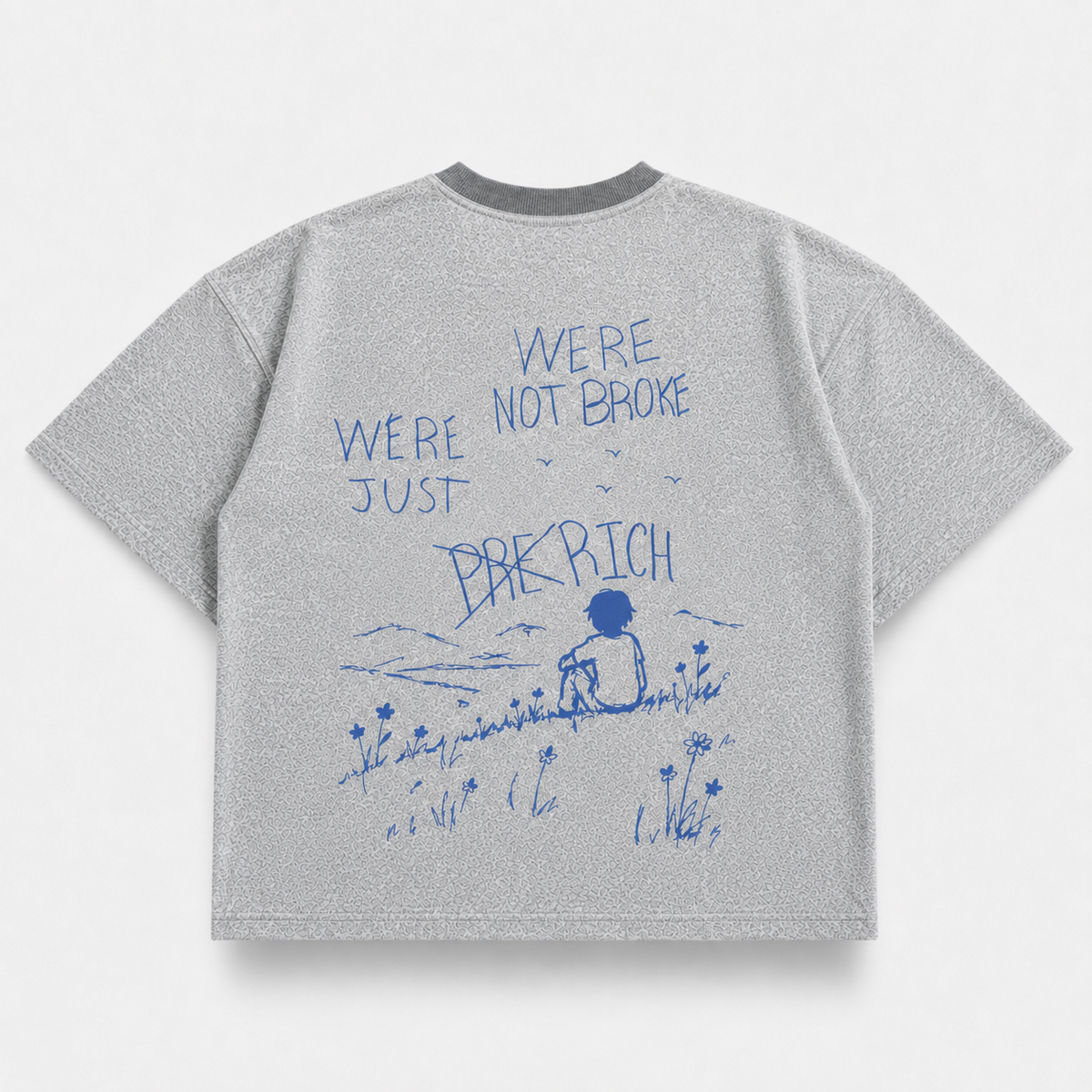We're Not Broke, We're Just Pre-Rich — Gay Gray (mockup)