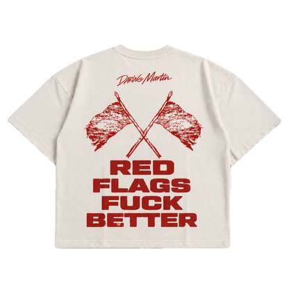 Red Flags F*ck Better — Boner White